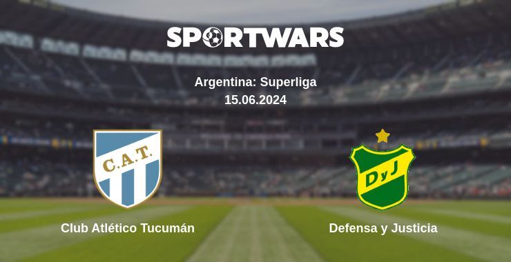 Result of the Club Atlético Tucumán — Defensa y Justicia match, 15.06.2024