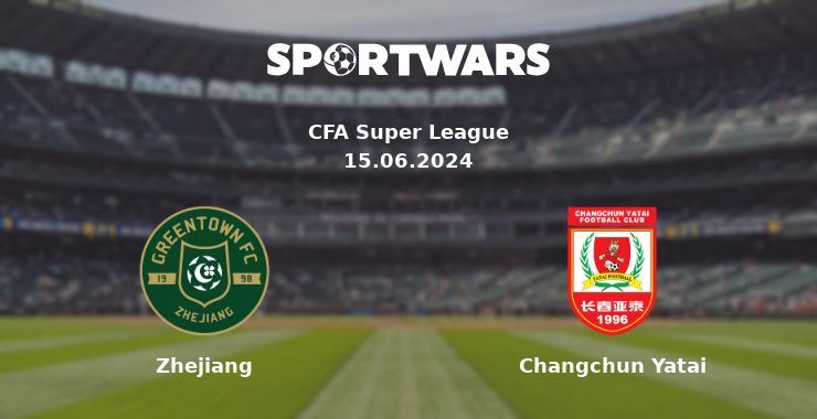 Zhejiang — Changchun Yatai watch online for free 15.06.2024