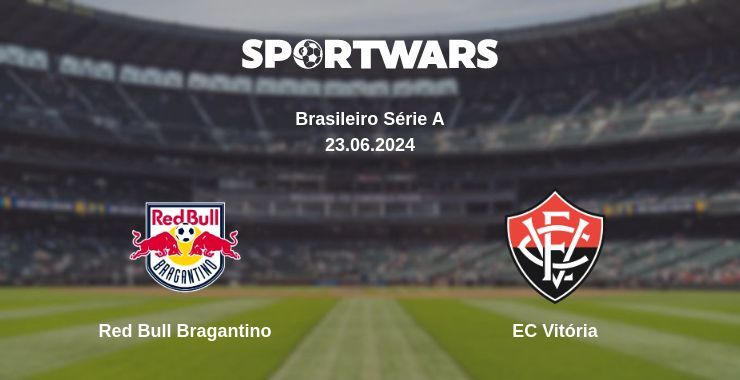 Red Bull Bragantino — EC Vitória, where to watch online broadcast