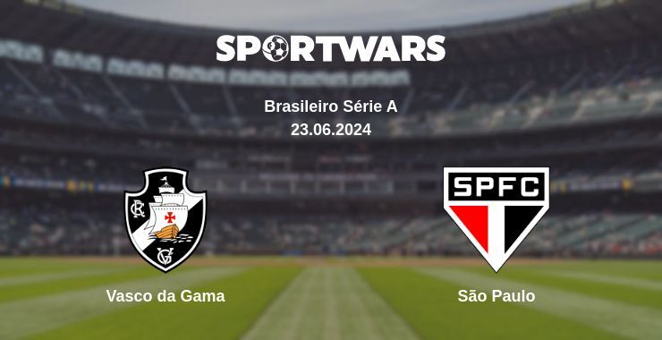 Vasco da Gama — São Paulo watch online for free 23.06.2024