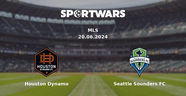 Houston Dynamo — Seattle Sounders FC watch online for free 20.06.2024