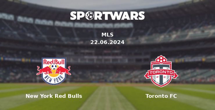 New York Red Bulls — Toronto FC watch online for free 22.06.2024