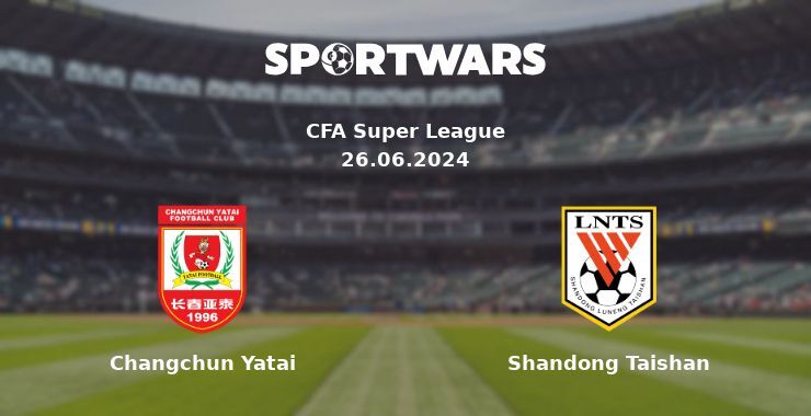 Changchun Yatai — Shandong Taishan watch online for free 26.06.2024