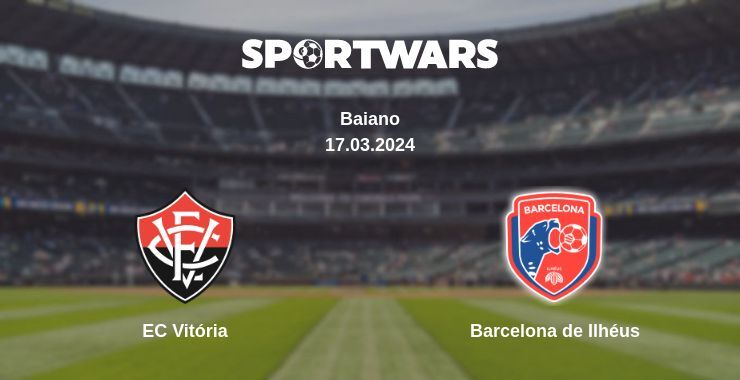 EC Vitória — Barcelona de Ilhéus watch online for free 17.03.2024