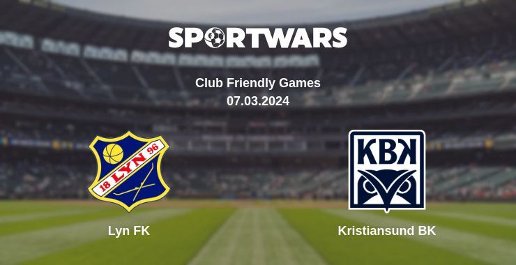 Lyn FK — Kristiansund BK watch online for free 07.03.2024