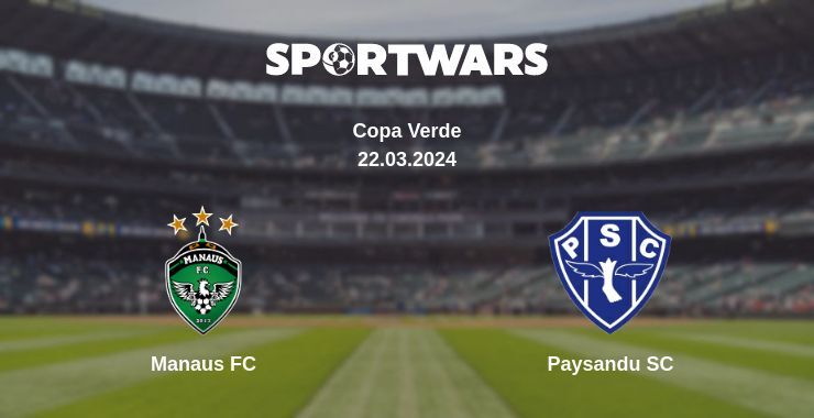 Result of the Manaus FC — Paysandu SC match, 22.03.2024