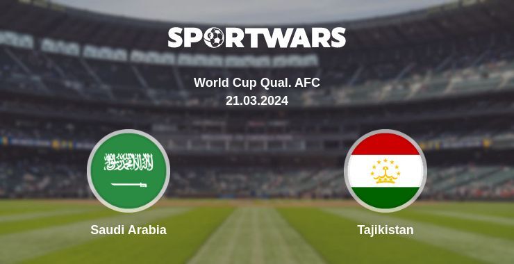 Saudi Arabia — Tajikistan watch online broadcast, 21.03.2024