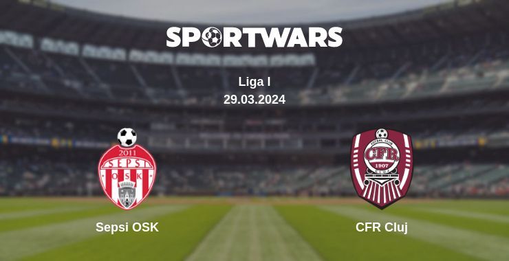 Sepsi OSK — CFR Cluj watch online for free 29.03.2024