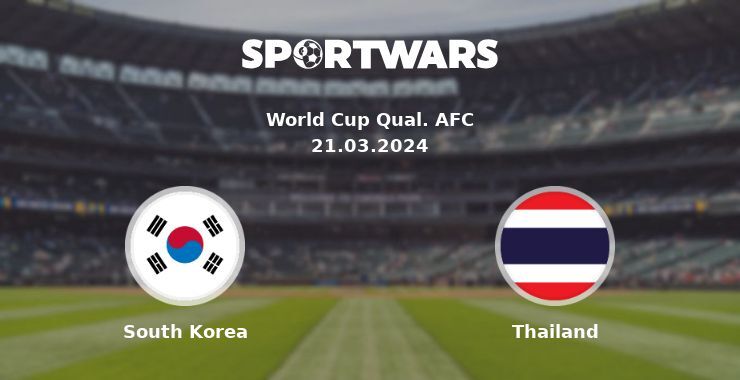 South Korea — Thailand watch online for free 21.03.2024