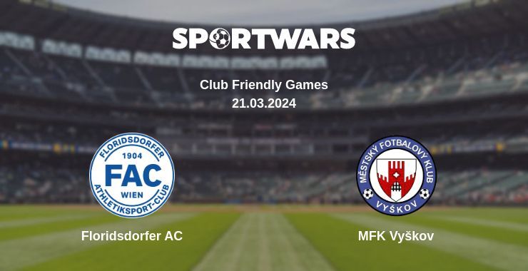 Floridsdorfer AC — MFK Vyškov watch online for free 21.03.2024