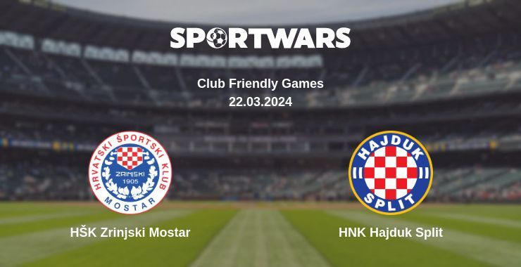 HŠK Zrinjski Mostar — HNK Hajduk Split watch online for free 22.03.2024