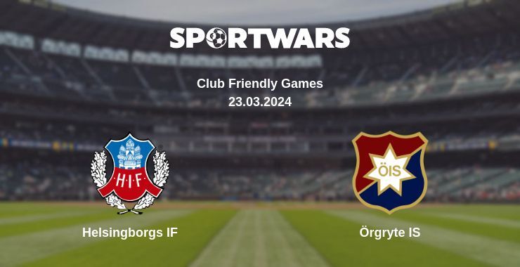 Helsingborgs IF — Örgryte IS watch online for free 23.03.2024