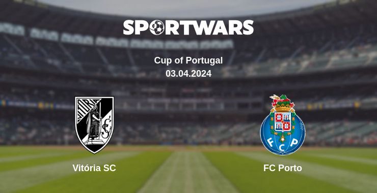 Vitória SC — FC Porto watch online for free 03.04.2024