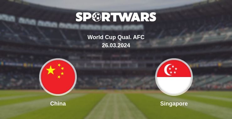 China — Singapore watch online for free 26.03.2024