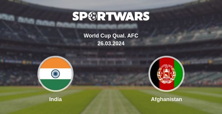 India — Afghanistan watch online broadcast, 26.03.2024