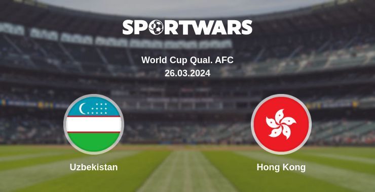 Uzbekistan — Hong Kong watch online broadcast, 26.03.2024