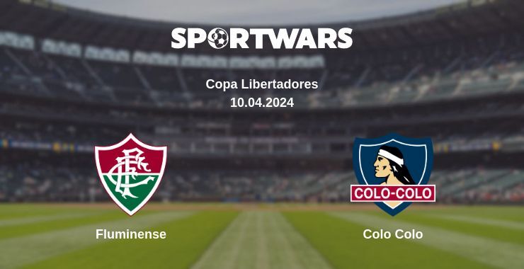 Fluminense — Colo Colo watch online for free 10.04.2024