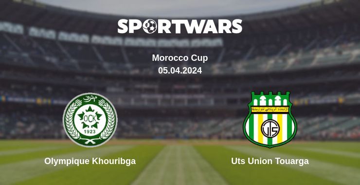 Result of the Olympique Khouribga — Uts Union Touarga match, 05.04.2024