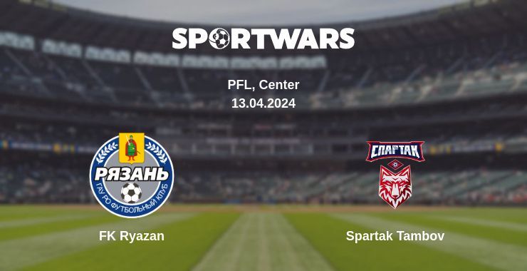 FK Ryazan — Spartak Tambov, where to watch online broadcast