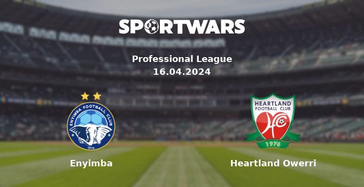 Enyimba — Heartland Owerri watch online for free 16.04.2024