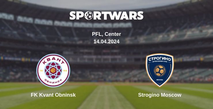 FK Kvant Obninsk — Strogino Moscow watch online for free 14.04.2024