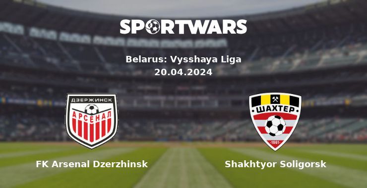 FK Arsenal Dzerzhinsk — Shakhtyor Soligorsk watch online for free 20.04.2024