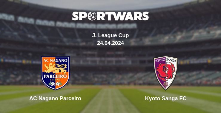 AC Nagano Parceiro — Kyoto Sanga FC watch online for free 24.04.2024