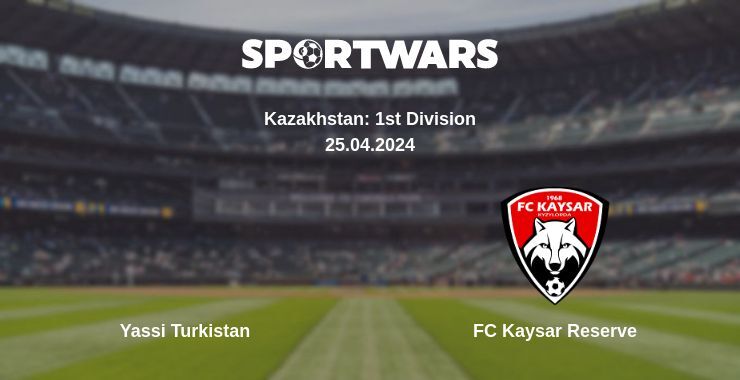 Yassi Turkistan — FC Kaysar Reserve watch online for free 25.04.2024