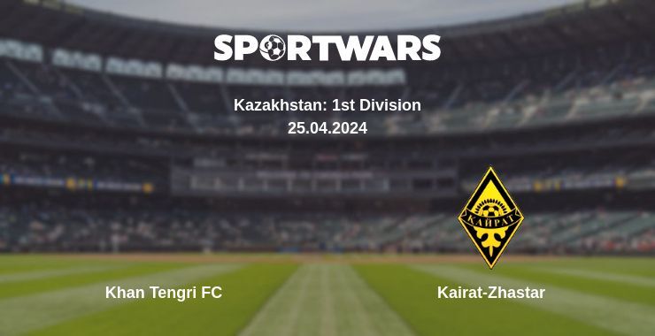 Khan Tengri FC — Kairat-Zhastar watch online for free 25.04.2024