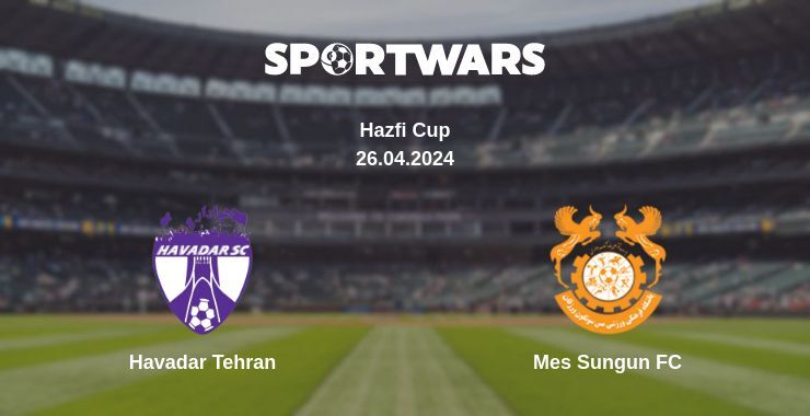 Result of the Havadar Tehran — Mes Sungun FC match, 26.04.2024