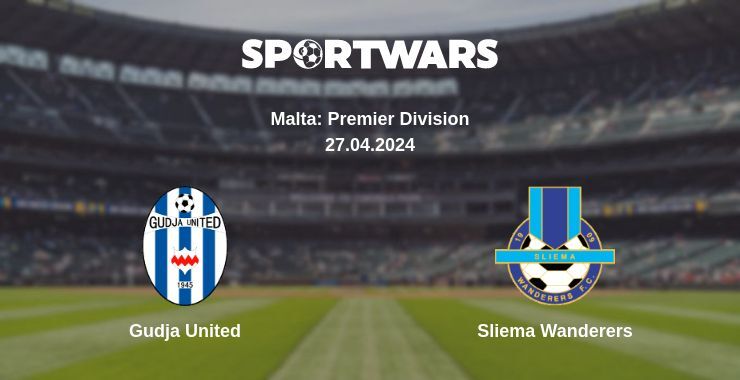 Gudja United — Sliema Wanderers watch online for free 27.04.2024