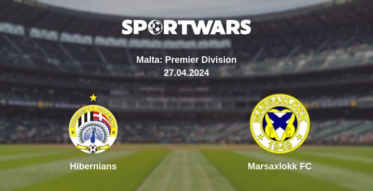 Hibernians — Marsaxlokk FC watch online for free 27.04.2024