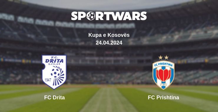 FC Drita — FC Prishtina watch online for free 24.04.2024