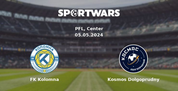 FK Kolomna — Kosmos Dolgoprudny watch online for free 05.05.2024