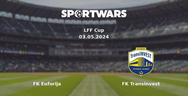 FK Euforija — FK Transinvest watch online for free 03.05.2024