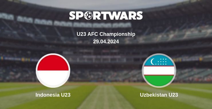 Indonesia U23 — Uzbekistan U23 watch online for free 29.04.2024