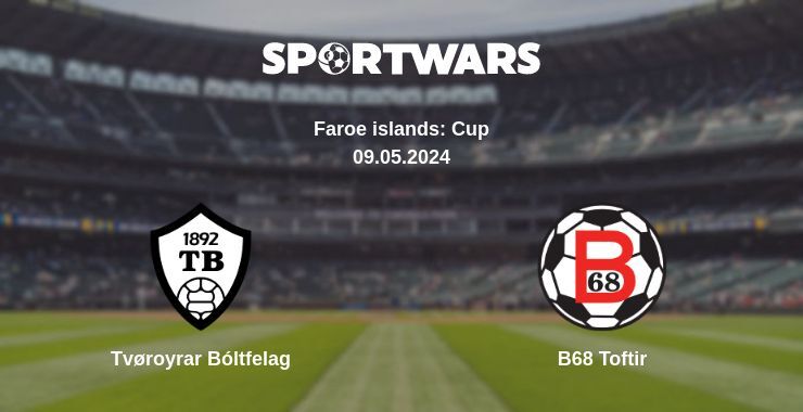 Result of the Tvøroyrar Bóltfelag — B68 Toftir match, 09.05.2024