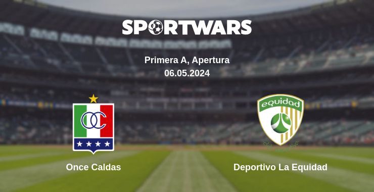 Result of the Once Caldas — Deportivo La Equidad match, 06.05.2024