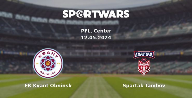 FK Kvant Obninsk — Spartak Tambov watch online for free 12.05.2024