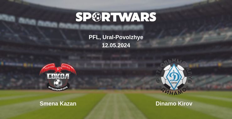 Smena Kazan — Dinamo Kirov watch online for free 12.05.2024