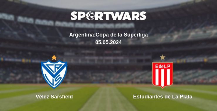 Result of the Vélez Sarsfield — Estudiantes de La Plata match, 05.05.2024