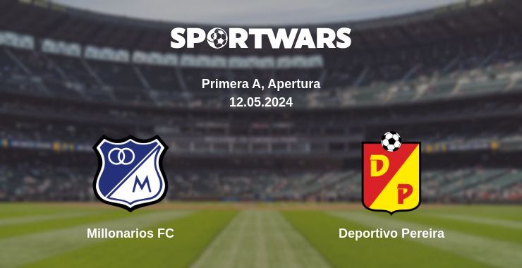 Result of the Millonarios FC — Deportivo Pereira match, 12.05.2024