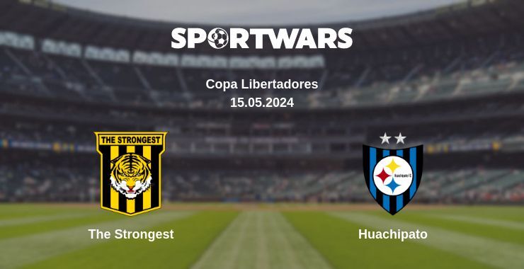 The Strongest — Huachipato watch online for free 15.05.2024