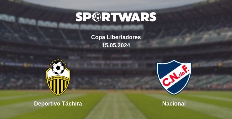 Deportivo Táchira — Nacional watch online for free 15.05.2024