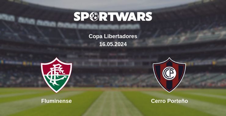 Fluminense — Cerro Porteño watch online for free 16.05.2024