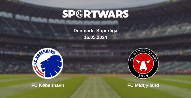 FC København — FC Midtjylland watch online for free 16.05.2024