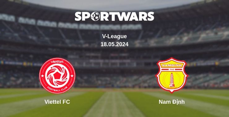 Viettel FC — Nam Định watch online for free 18.05.2024