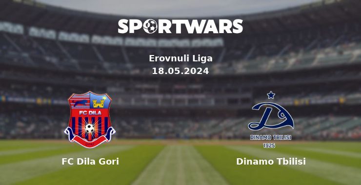 FC Dila Gori — Dinamo Tbilisi watch online for free 18.05.2024