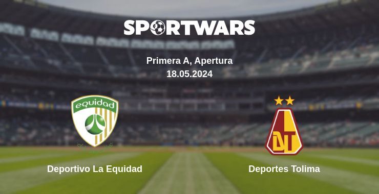 Result of the Deportivo La Equidad — Deportes Tolima match, 18.05.2024