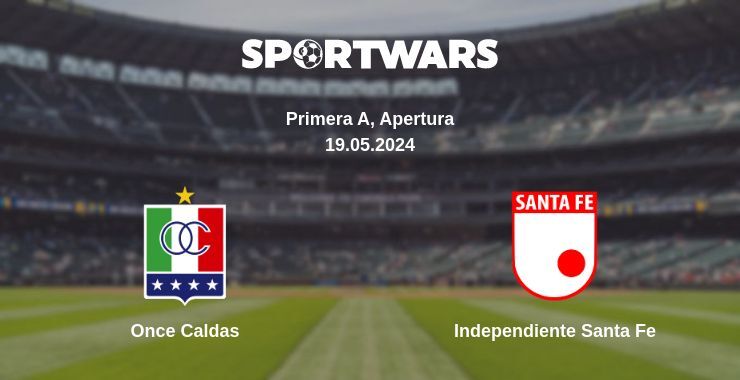 Result of the Once Caldas — Independiente Santa Fe match, 19.05.2024